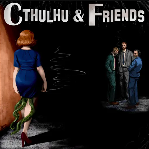 Cthulhu & Friends - RPG Casts | RPG Podcasts | Tabletop RPG Podcasts