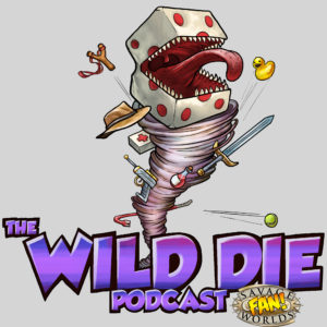The Wild Die - RPG Casts | RPG Podcasts | Tabletop RPG Podcasts