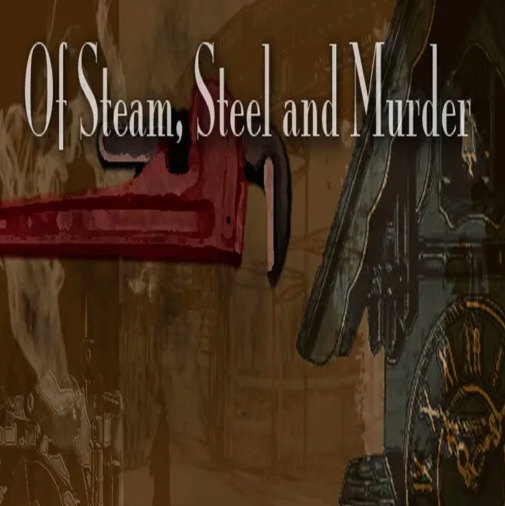 Of Steam, Steel and Murder - RPG Casts | RPG Podcasts | Tabletop RPG Podcasts