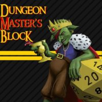 Dungeon Master's Block - RPG Casts | RPG Podcasts | Tabletop RPG Podcasts
