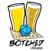 Botched - RPG Casts | RPG Podcasts | Tabletop RPG Podcasts