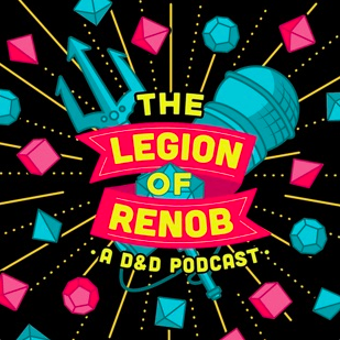 The Legion of Renob - RPG Casts | RPG Podcasts | Tabletop RPG Podcasts