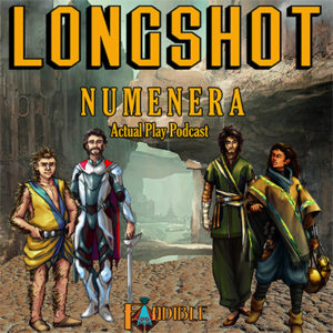 Fandible Longshot Numenera - RPG Casts | RPG Podcasts | Tabletop RPG Podcasts