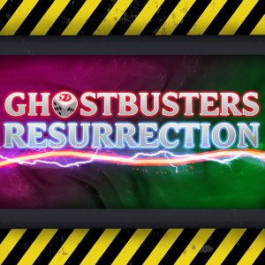 Ghostbusters: Resurrection - RPG Casts | RPG Podcasts | Tabletop RPG Podcasts