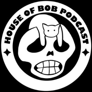 House of Bob - RPG Casts | RPG Podcasts | Tabletop RPG Podcasts