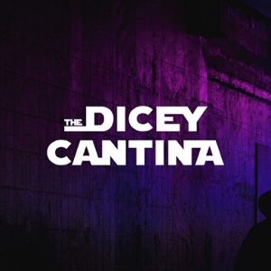 The Dicey Cantina - RPG Casts | RPG Podcasts | Tabletop RPG Podcasts