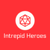Intrepid Heroes - RPG Casts | RPG Podcasts | Tabletop RPG Podcasts