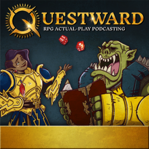 Questward - RPG Casts | RPG Podcasts | Tabletop RPG Podcasts